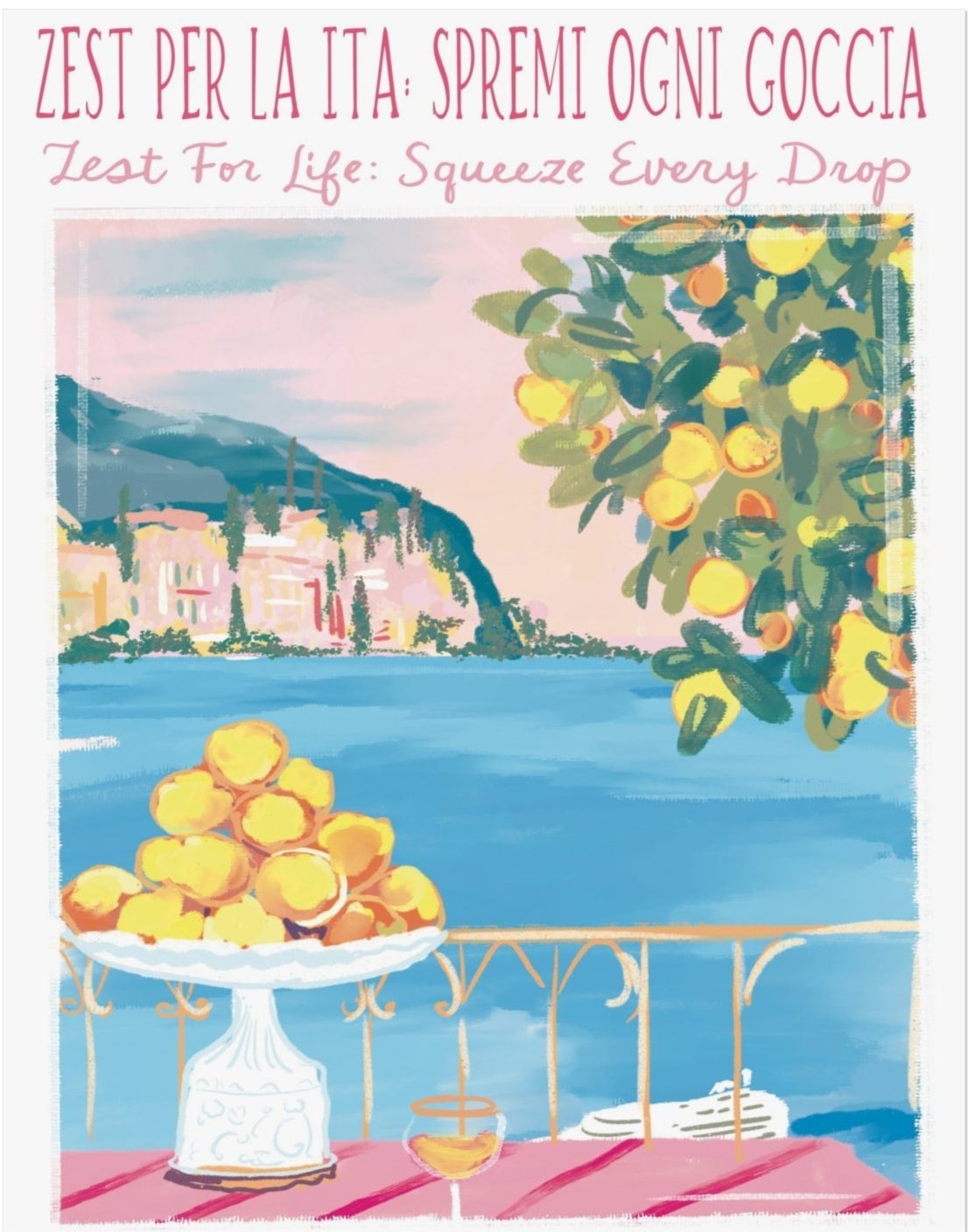 ZEST FOR LIFE - Art Print