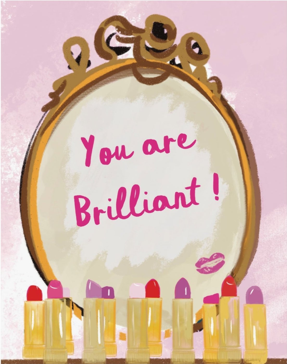 YOU ARE BRILLIANT - Art Print