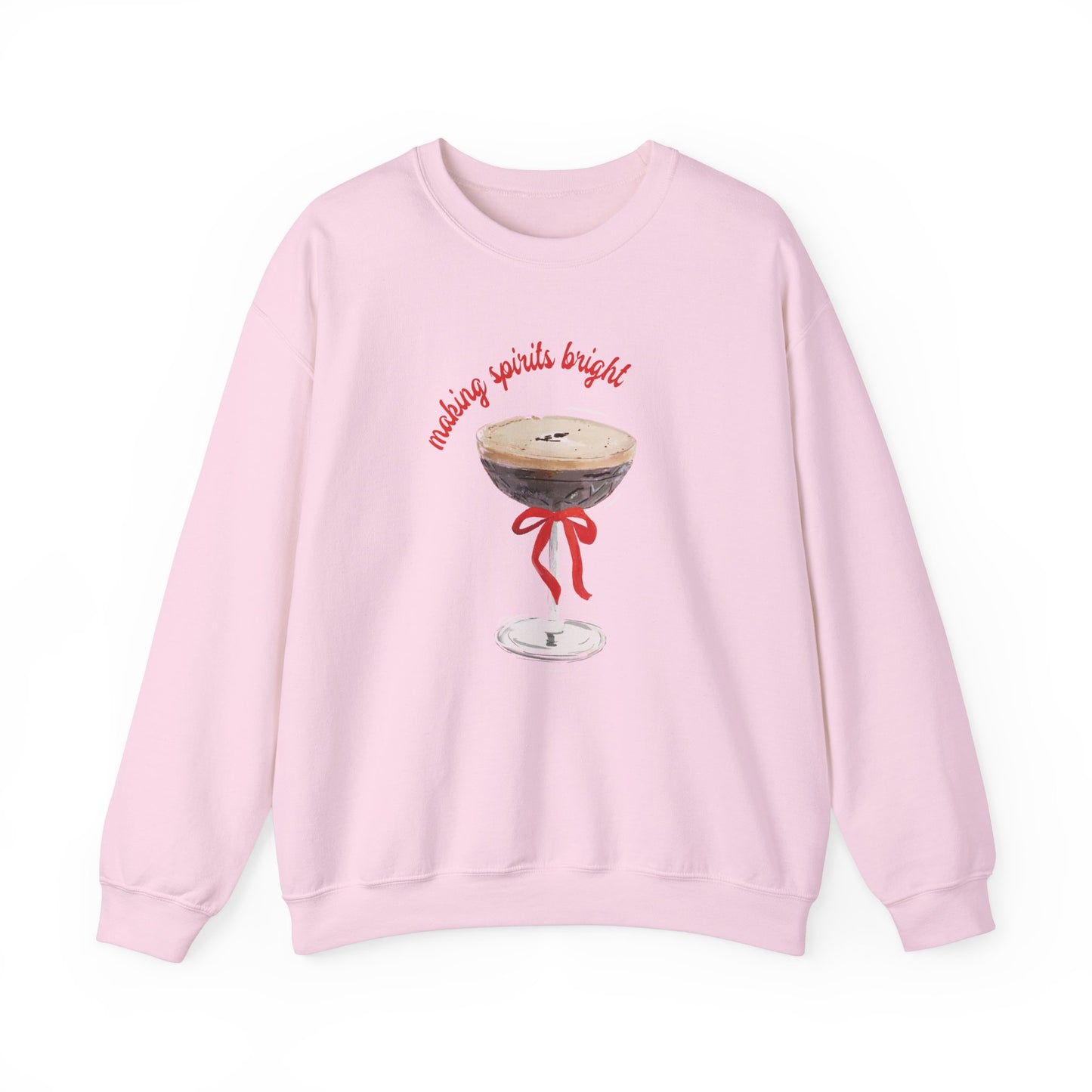 MAKING SPIRITS BRIGHT - Crewneck