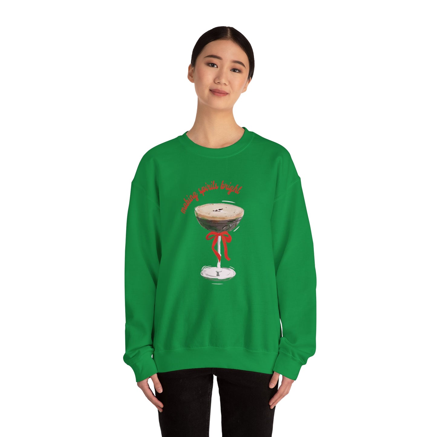 MAKING SPIRITS BRIGHT - Crewneck
