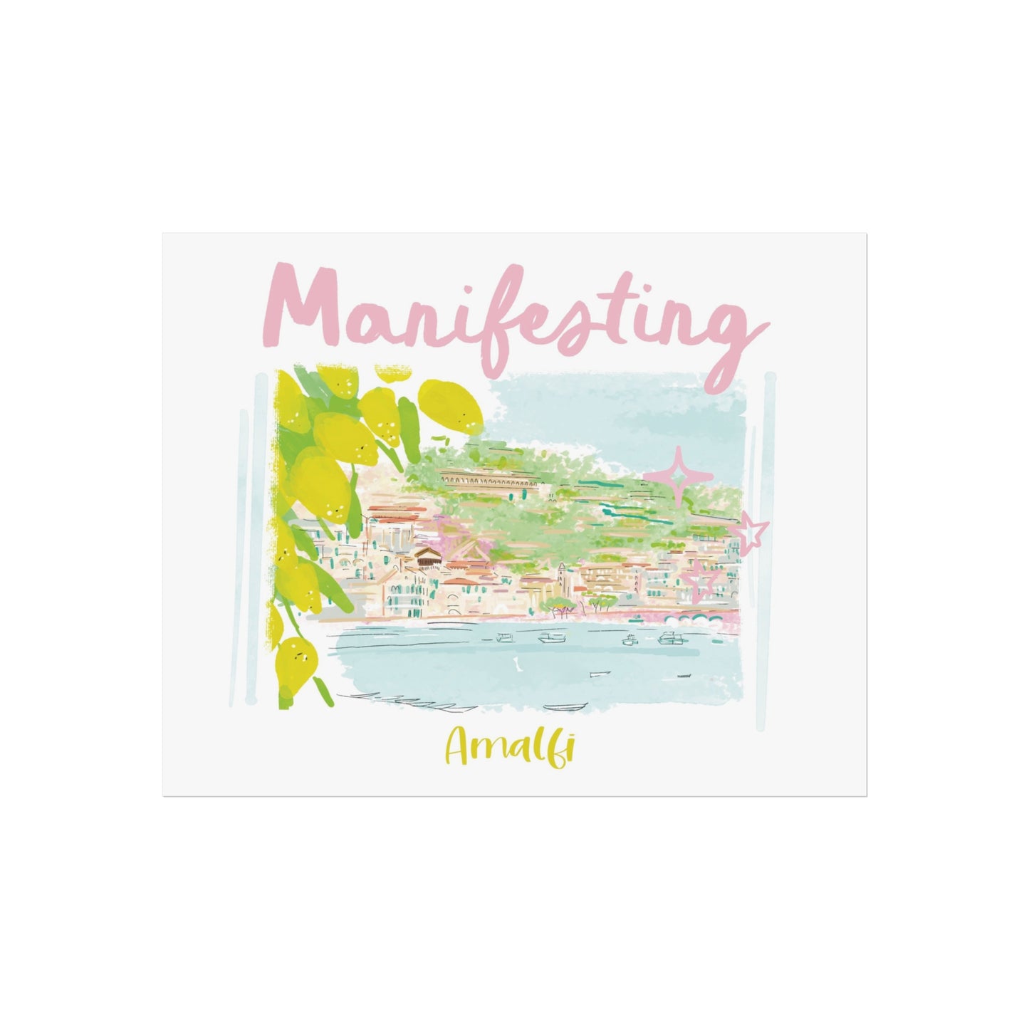 MANIFESTING AMALFI- Art Print