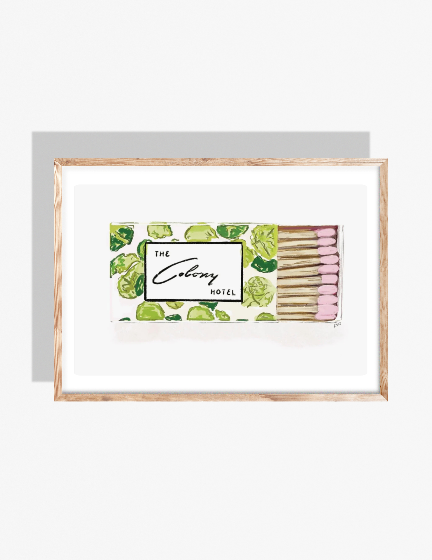 THE COLONY MATCHES - Art Print