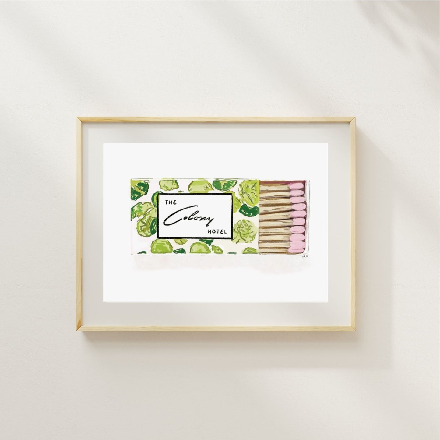 THE COLONY MATCHES - Art Print