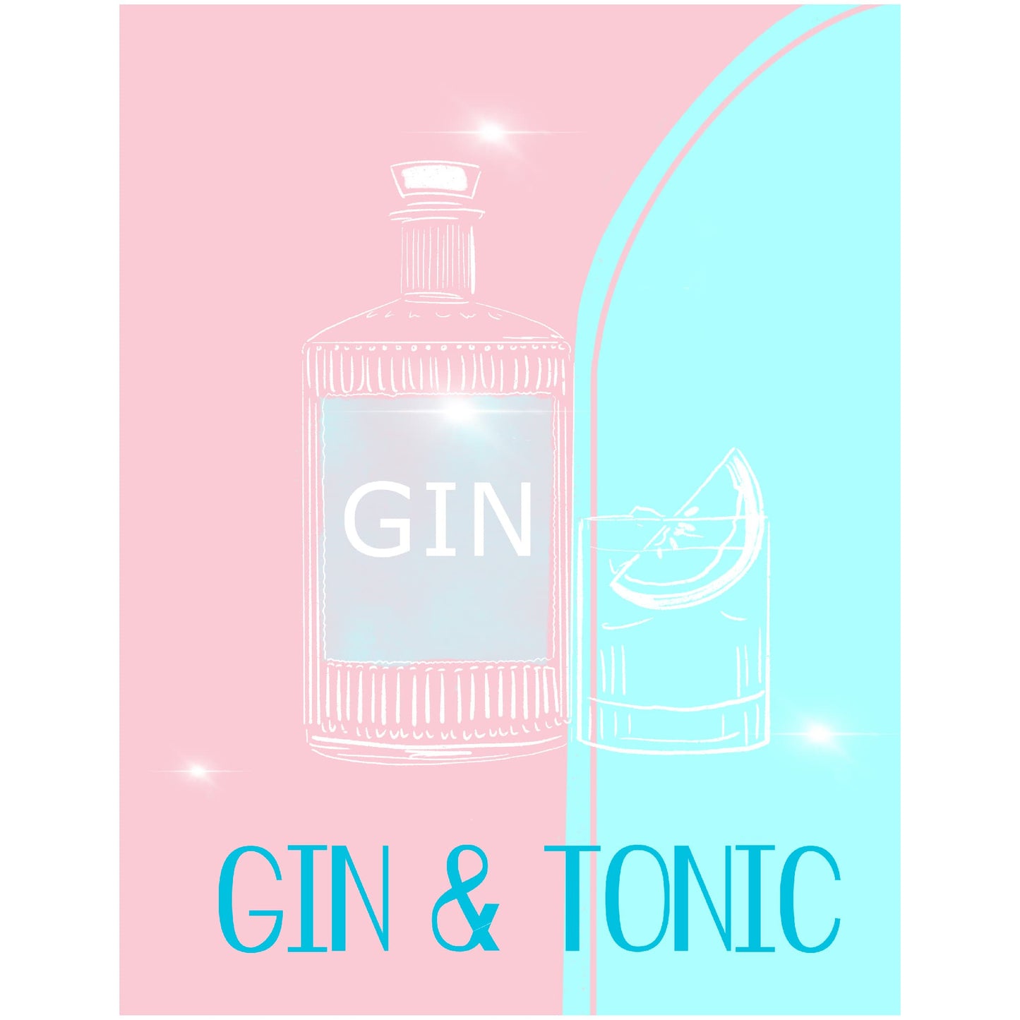 GIN & TONIC - Art Print