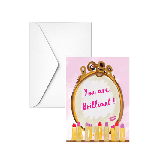 YOU ARE BRILLIANT - Note Card