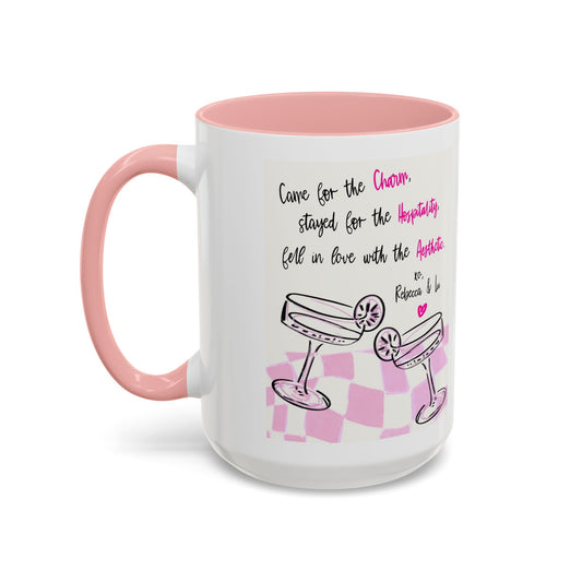 CAME FOR THE CHARM  - Mug 15 oz.