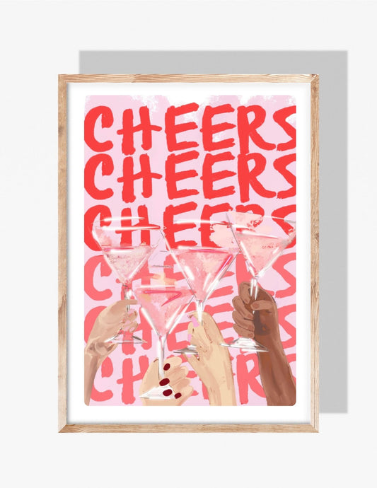 CHEERS GIRLS - Art Prints